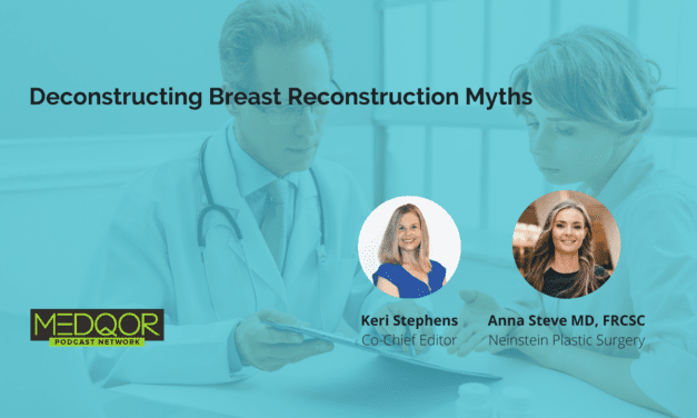 Deconstructing Breast Reconstruction Myths